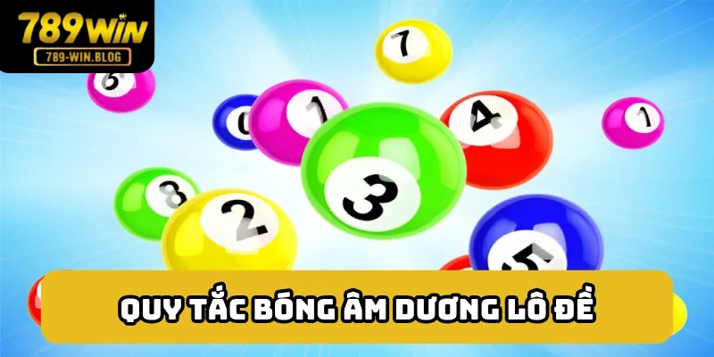 Quy tắc đối ứng trong bóng âm dương lô đề cụ thể