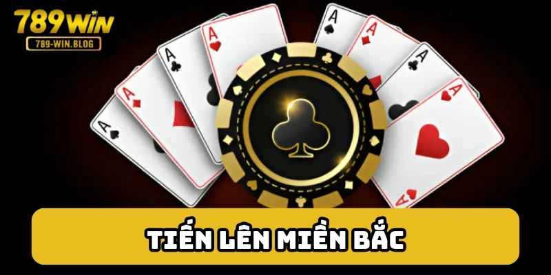 Tiến lên miền Bắc